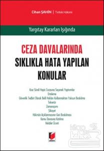 Ceza Davalarında Sıklıkla Hata Yapılan Konular (Ciltli)