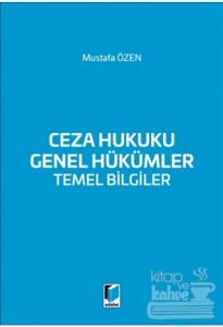 Ceza Hukuku Genel Hükümler Temel Bilgiler