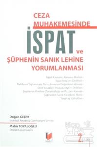 Ceza Muhakemesinde İspat ve Şüphenin Sanık Lehine Yorumlanması