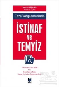 Ceza Yargılamasında İstinaf ve Temyiz