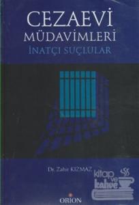 Cezaevi Müdavimleri