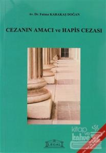 Cezanın Amacı ve Hapis Cezası