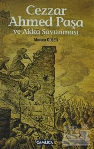 Cezzar Ahmed Paşa ve Akka Savunması