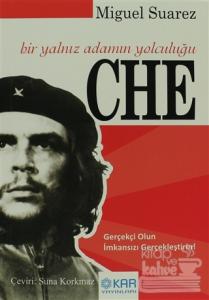 Che - Bir Yalnız Adamın Yolculuğu