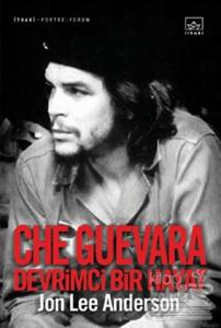 Che Guevara Devrimci Bir Hayat (Ciltli)