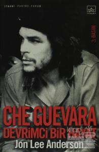 Che Guevara Devrimci Bir Hayat