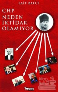 CHP Neden İktidar Olamıyor