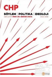 CHP / Söylem Politika İdeoloji