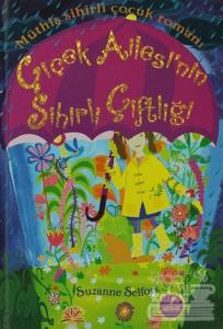 Çiçek Ailesi'nin Sihirli Çiftliği (Ciltli)