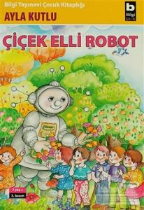 Çiçek Elli Robot