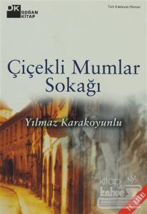 Çiçekli Mumlar Sokağı