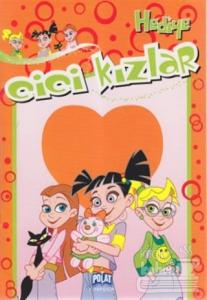 Cici Kızlar - Hediye