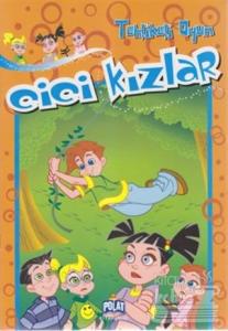 Cici Kızlar - Tehlikeli Oyun