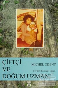 Çiftçi ve Doğum Uzmanı