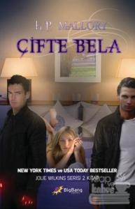 Çifte Bela - Jolie Wilkins Serisi 2. Kitap