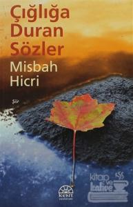 Çığlığa Duran Sözler