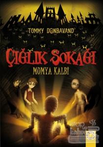 Çığlık Sokağı: Mumya Kalbi