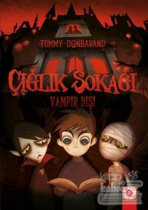 Çığlık Sokağı: Vampir Dişi