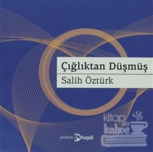 Çığlıktan Düşmüş