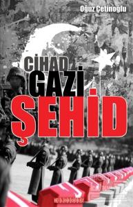 Cihad Gazi Şehid