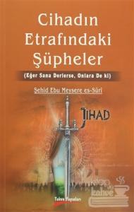 Cihadın Etrafındaki Şüpheler