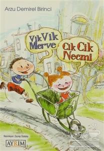 Cik Cik Necmi ile Vik Vik Merve