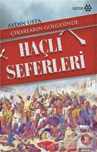 Çıkarların Gölgesinde Haçlı Seferleri