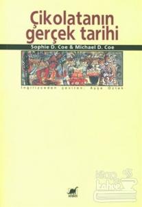 Çikolatanın Gerçek Tarihi