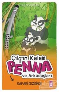 Çılgın Kalem Penna ve Arkadaşları Safari Gezisinde