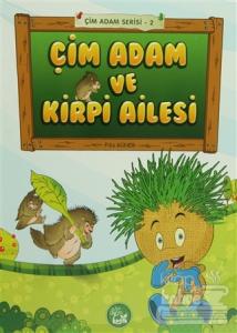 Çim Adam ve Kirpi Ailesi