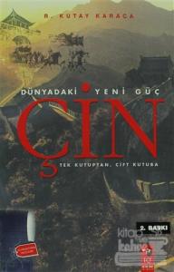 Çin Dünyadaki Yeni Güç