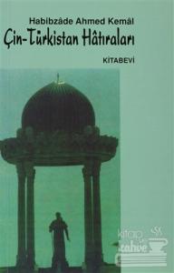 Çin - Türkistan Hatıraları
