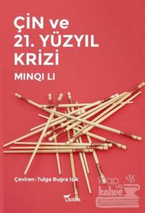 Çin ve 21. Yüzyıl Krizi