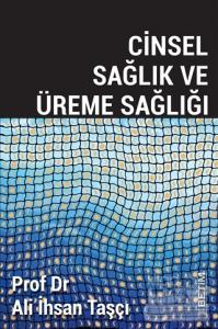 Cinsel Sağlık ve Üreme Sağlığı