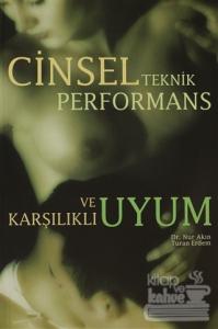 Cinsel Teknik Performans ve Karşılıklı Uyum
