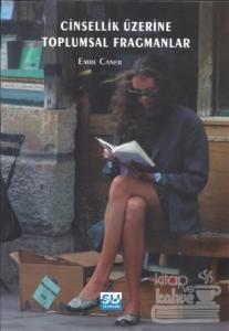 Cinsellik Üzerine Toplumsal Fragmanlar