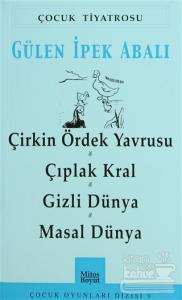 Çirkin Ördek Yavrusu - Çıplak Kral - Gizli Dünya - Masal Dünya