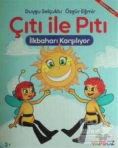 Çıtı ile Pıtı İlkbaharı Karşılıyor