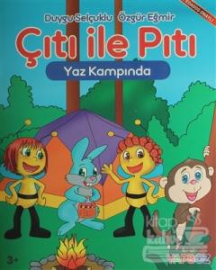 Çıtı ile Pıtı Yaz Kampında