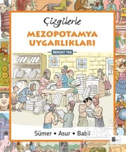 Çizgilerle Mezopotamya Uygarlıkları (Ciltli)