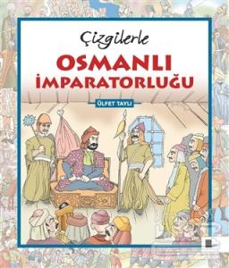 Çizgilerle Osmanlı İmparatorluğu