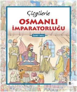 Çizgilerle Osmanlı İmparatorluğu
