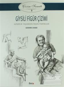 Çizim Sanatı 3: Giysili Figür Çizimi
