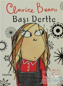Clarice Bean, Başı Dertte