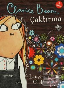 Clarice Bean, Çaktırma