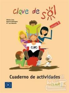 Clave de Sol 1 Cuaderno de Actividades (Etkinlik Kitabı) 10-13 Yaş İspanyolca Temel Seviye
