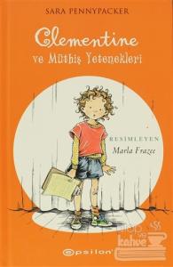 Clementine ve Müthiş Yetenekleri (Ciltli)