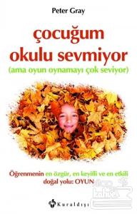 Çocuğum Okulu Sevmiyor