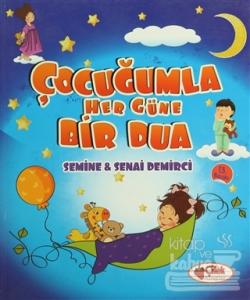 Çocuğumla Her Güne Bir Dua