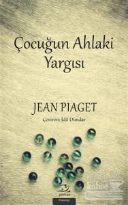 Çocuğun Ahlaki Yargısı